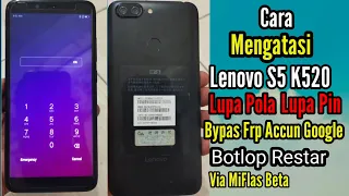 Cara buka pin buka pola botlop Restar Lenovo S5 K520 dijamin Work