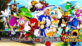 Sonic Heroes: NEW Characters & Stages Compilation!