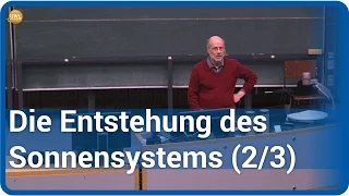 Die Entstehung unseres Sonnensystems (2/3) • Live im Hörsaal | Harald Lesch