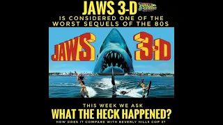 Jaws 3-D (1983): What the Heck Happened?