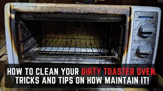 How to Clean a Dirty Toaster Oven. (Best Tips Revealed!)