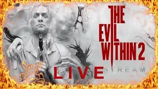 The Evil Within 2 - СЪебастьян Костыльванус Возвращается !