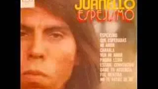 Juanello Ven Mi Amor