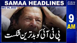 Samaa News Headlines 9 AM | SAMAA TV | 4 December 2022