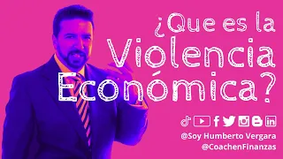 ¿Que es la violencia económica?