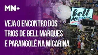 Veja o encontro dos trios de Bell Marques e Parangolé na Micarina