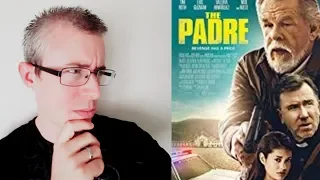 The Padre Movie Review
