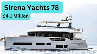 Boat Tour - Sirena 78 - £4.1 Million (The Best Interior Layout I have Seen)