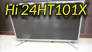 Телевизор Hi 24HT101X. Обзор.