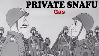 Private Snafu - Gas | 1944 | US Army Animated Training Film