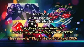 【Hard Rock/Hair Metal】April Fool - Take Away The Heartache 1989~Emily's collection