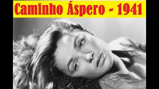 ''Caminho Áspero'' 1941, um sensacional filme de John Ford, legendado em português