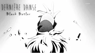 [AMV] Dernière Danse {Last Dance} - Alois Trancy