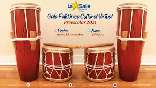 Gala Folklórica Virtual de Preescolar 2021