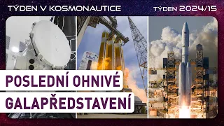 Týden v kosmonautice 2024/15 - Poslední ohnivé galapředstavení