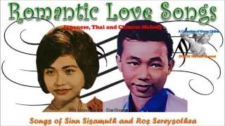 Songs of Sinn Sisamuth and Ros Sereysothea - Japanese, Thai, and Chinese Melody