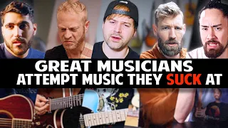 Great Musicians Attempt Music They Suck At