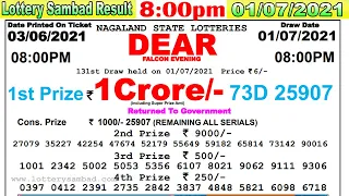Lottery Sambad Result 8:00pm 01/07/2021 #lotterysambad #Nagalandlotterysambad #dearlotteryresult
