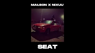 MAŁSON X NIXUU - SEAT