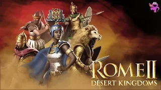 Total War Rome 2 Desert Kingdoms DLC and Free Content News + Announcement Trailer