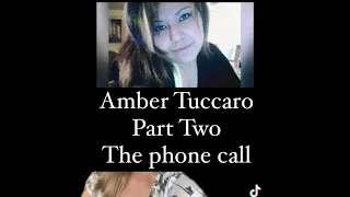 Amber Tuccaro - Part 2 - The phone call; who was she with?!