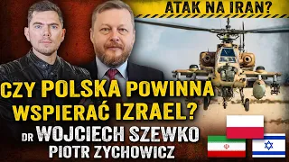 Polska złamie neutralność? Czy Izrael zbombarduje Teheran? — dr. Wojciech Szewko i Piotr Zychowicz