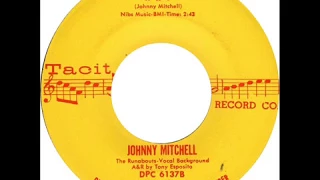 [Teener] Johnny Mitchell & The Runabouts - Why / Unanswered Letters (Tacit 188) 1961