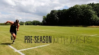 Pre-season with Wasps