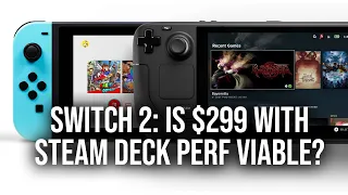 Can Switch 2 Match/Better Steam Deck Performance At $299?