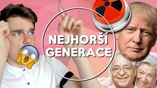 Nejhorší generace | KOVY