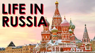 Life in Russia: Interesting Facts About Russia