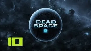 Прохождение Dead Space 2: Часть 10 Только не Ишимура!