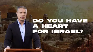 Amir Tsarfati: Do You Have a Heart for Israel?