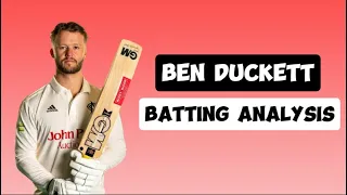 Cricket Analysis: Ben Duckett Batting Style And Technique Analysis