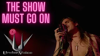 UnderVoice - The Show Must Go On
