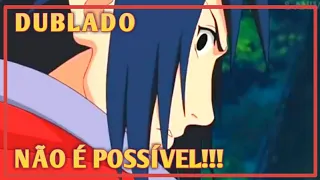 Sasuke descobre que Naruto derrotou Pain (DUBLADO) BAKAS RENEGADOS