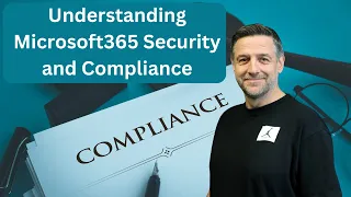 Understanding Microsoft365 security and compliance overview - april 2024