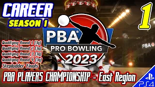PBA Pro Bowling 2023 | CAREER | S1 | #1 | PBA Players Championship - East Region (9/8/22) 1st