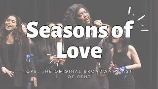 Choral Reef - Seasons of Love (The Original Broadway Cast of Rent)