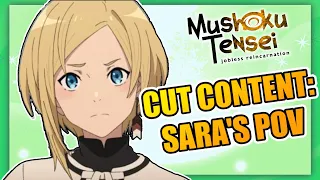 Mushoku Tensei CUT CONTENT - Sara's POV