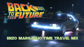 Back To The Future (Enzo Margaglio Time Travel Mix)