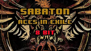 Sabaton - Aces In Exile [8-bit]