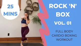 25 MIN ROCK 'N' BOX VOL.01 // ALL LEVELS CARDIO BOXING WORKOUT