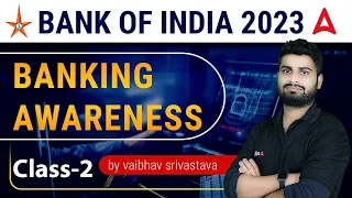 BANK OF INDIA 2023 BANKING AWARENESS Class-2 by Vaibhav Srivastava