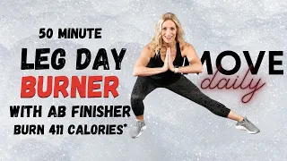 50 Minute Leg Day Burner | Ab Finisher | Burn 411 Calories*🔥