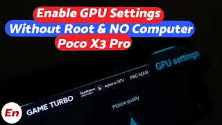 Poco X3 Pro Enable Hidden GPU Tuner (Settings) in Game Turbo Without ROOT & Without Computer