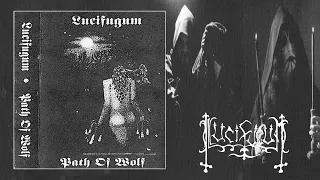 Lucifugum - Path of Wolf (Demo 1996)