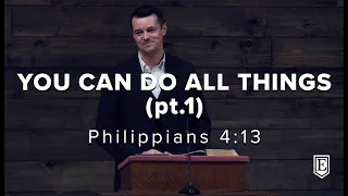 YOU CAN DO ALL THINGS: Philippians 4:13