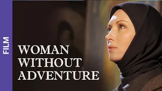 Woman Without Adventure. Russian Movie. Drama. English Subtitles. StarMedia