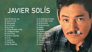 JAVIER SOLIS SUS MEJORES CANCIONES -25 AUTENTICOS ÉXITOS RANCHERAS CON JAVIER SOLIS